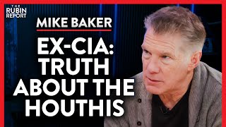 ExCIA What You Aren’t Being Told About the Houthis  Mike Baker [upl. by Yelwah]