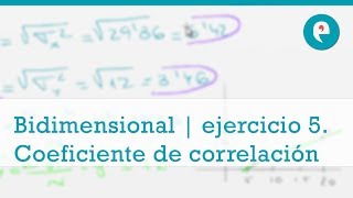 Estadística bidimensional  ejercicio 5 Coeficiente de correlación lineal [upl. by Enobe]