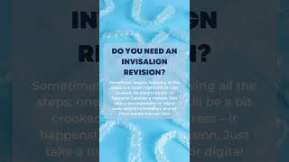 Do You Need an Invisalign Revision [upl. by Amis]