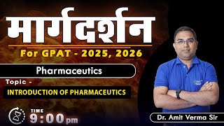 MARGDARSHAN FOR GPAT 202526 PHARMACEUTICS 9 PM Live gpat2025 margdarshan [upl. by Janek]