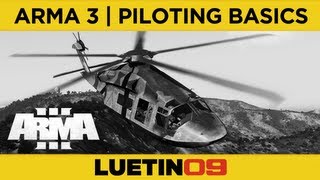 ARMA 3  PilotHelicopter Basic Beginners Guide [upl. by Lacsap]