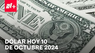 Así el precio del dólar hoy jueves 10 de octubre de 2024  Despierta [upl. by Ayikin]