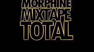 11 Nod O Nod V3  Morphine Mixtape Total [upl. by Yesnek441]