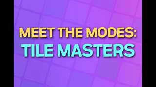 Discover Tile Masters [upl. by Nyllek]