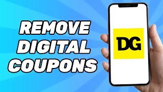 How to Remove Digital Coupons From Dollar General App [upl. by Enrica]