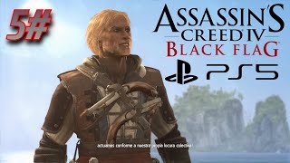 AssassinS Creed IV Black Flag  Parte 5 PS5 [upl. by Airdnua]