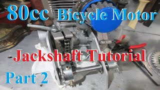 80cc Motorized Bicycle WJackshaft Kit Shift Kit Part 2 [upl. by Dabney]