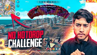 NO HOTDROP CHALLENGE 🔥 went OP  Badge99 [upl. by Merrilee]