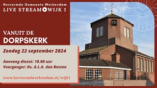 Avonddienst  22 september 1800  Herv Gem Werkendam wijk 1  Dorpskerk [upl. by Macegan]