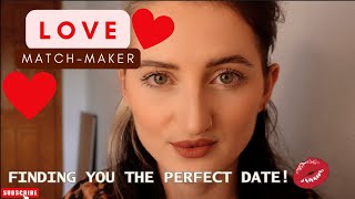 ASMR Match Maker Service RolePlay  Find Love With Me  Dating Expert RolePlay [upl. by Ennasus]