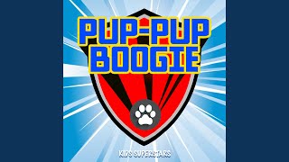 Pup Pup Boogie From quotPaw Patrolquot Remix [upl. by Berliner]