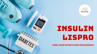 insulin lispro  Uses Dosage Side Effects amp Mechanism  Humalog [upl. by Garfinkel]