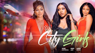 CITY GIRLS  UCHE MONTANA ONYII ALEX LINA IDOKO [upl. by Selohcin4]