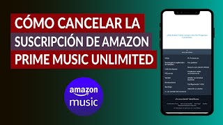 ¿Cómo Cancelar la Suscripción y Dar de Baja Amazon Music Unlimited Quitar Amazon Music Unlimited [upl. by Steffin]