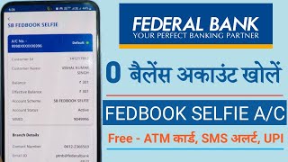 Federal Bank Zero Balance Account Opening  Federal SB Fed Selfie Account Opening Online  Fedselfie [upl. by Komsa]