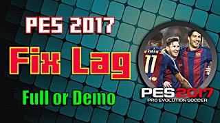 PES 2017 How to Fix Lag Best Solutions [upl. by Acinorehs]