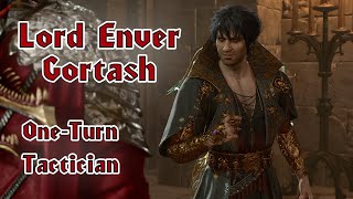 Lord Enver Gortash  ONE TURN TACTICIAN [upl. by Lrae]