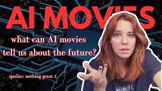 I Watched 5 Movies about AI What Can AI Movies Teach Us About the Future [upl. by Greenlee]