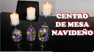 CENTRO de MESA NAVIDEÑO 🎅 con Copas y Velas  LATIN DIY [upl. by O'Kelly]