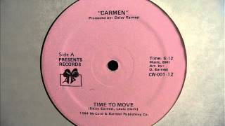 Carmen  Time To Move 1984 HQ Audio [upl. by Dita136]