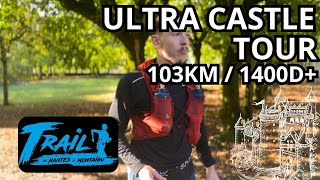 Ultra Castle Tour 2024  Trail de Nantes à Montaigu [upl. by Pincince354]