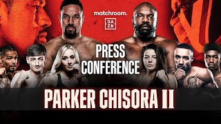 Joseph Parker vs Derek Chisora 2 Launch Press Conference amp Undercard [upl. by Pascha]