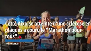 Atteinte de sclérose en plaques cette Aixoise a couru le “Marathon pour tous” à Paris [upl. by Honora]