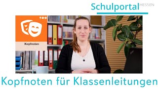 Schulportal Hessen für Lehrende  Kopfnoten für Klassenleitungen [upl. by Nylazor]