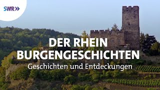 Der Rhein  Burgengeschichten  Geschichte amp Entdeckungen [upl. by Wittenburg]