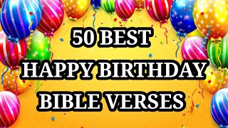 50 Best Bible References For Birthday Wishes And Blessings  Birthday Blessing Bible Verses [upl. by Annej996]