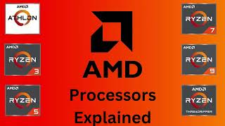 AMD Processors Explained 2024 [upl. by Morocco]