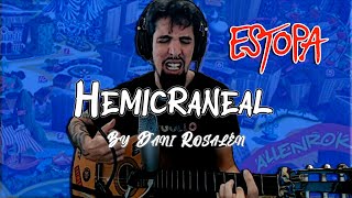 Estopa  Hemicraneal  by Dani Rosalén🤟🏻 COVER 🎤CÓMO TOCAR🎸ESPAÑOL 🇪🇸  ✅ FÁCIL ✅ [upl. by Lemahs]