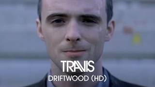 Travis  Driftwood Official HD Music Video [upl. by Nalahs]