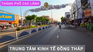 CẬN CẢNH TRUNG TÂM ĐƯỜNG PHỐ CAO LÃNH ĐỒNG THÁP [upl. by Arbe659]