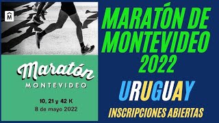 Maratón de Montevideo 2022  42k 21k 10k Uruguay  08may22 inscripciones y más información [upl. by Jeramey]